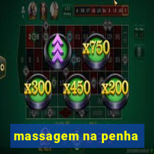 massagem na penha